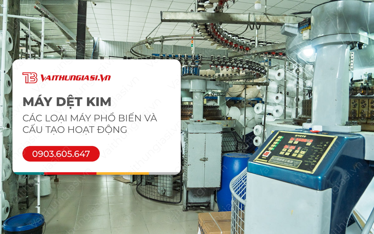 Các loại máy dệt kim công nghiệp phổ biến ở Việt Nam